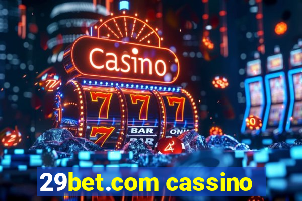 29bet.com cassino